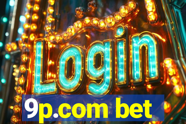 9p.com bet